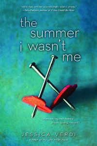 The Summer I Wasn't Me by Jessica Verdi